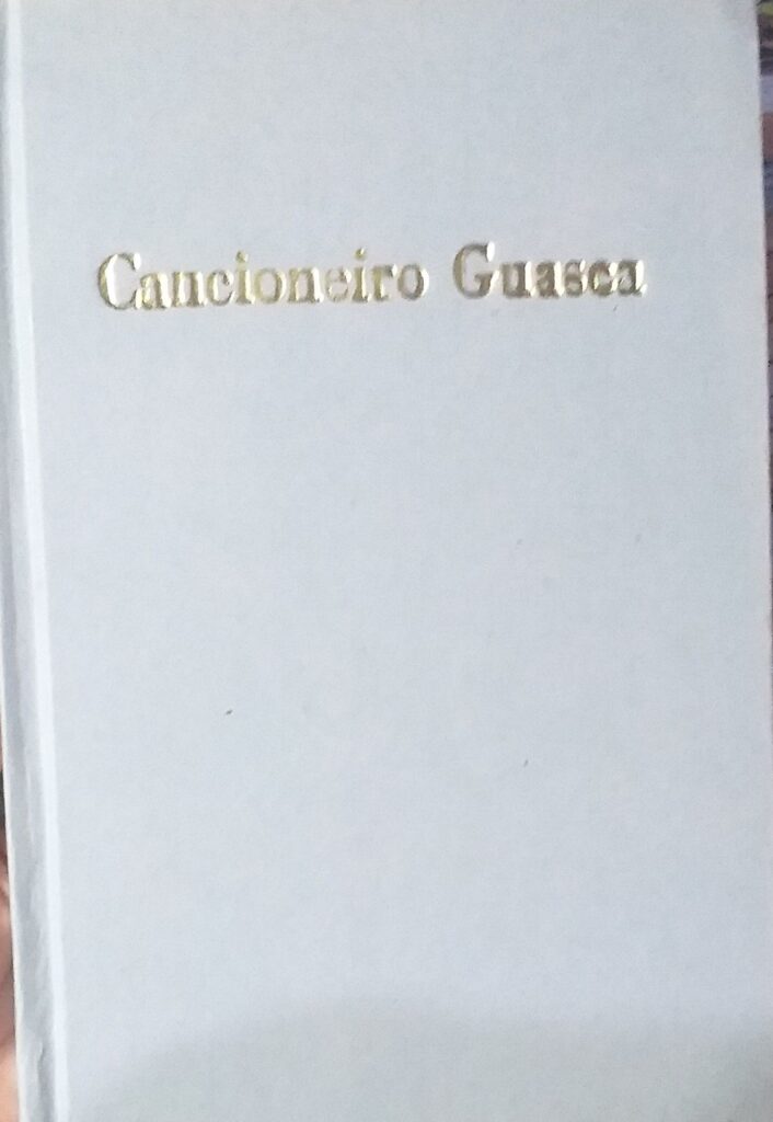 Cancioneiro Guasca / Reencadernado