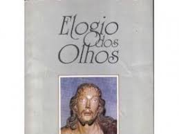 Elogio Dos Olhos