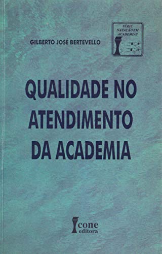Qualidade No Atendimento Da Academia