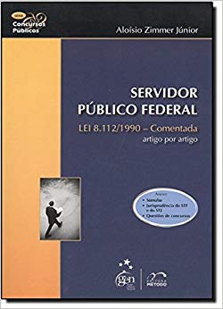 Servidor Publico Federal Lei 8.112/1990 - Comentada
