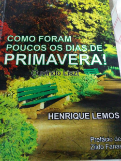 Como Foram Poucos Dias De Primavera