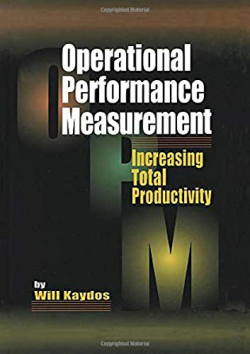 Operational Performance Measurement - Increasing Total Productivity