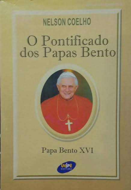 Pontificado Dos Papas Bento, O - Papa Bento Xvi - Autografado