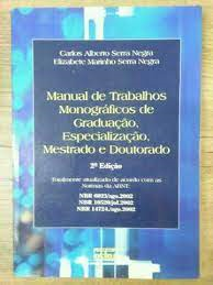 Manual De Trabalho Monograficos De Graduacao Especializado Mestrado E Doutorado