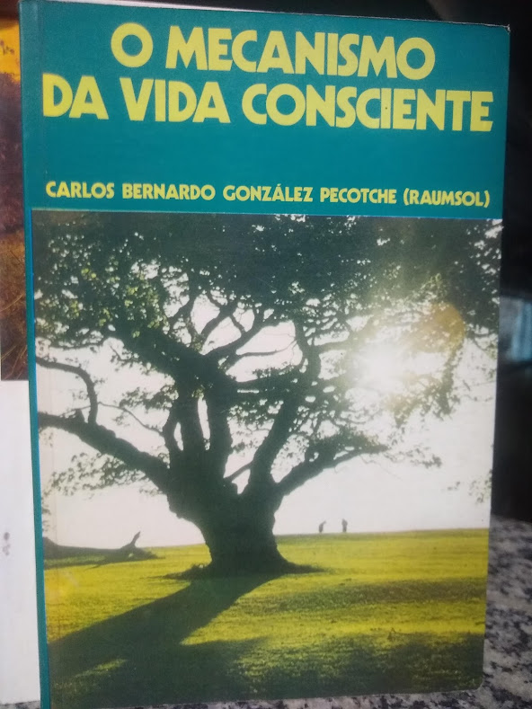 O Mecanismo Da Vida Consciente