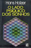 O Lado Psiquico Dos Sonhos