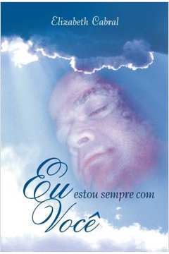 eu estou sempre com voce