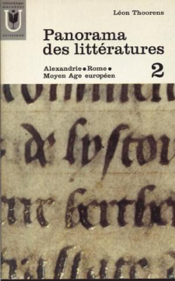 Panorama Des Litteratures 2 Alexandrie / Rome / Moyen Age Europeen