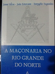 Maconaria No Rio Grande Do Norte, A