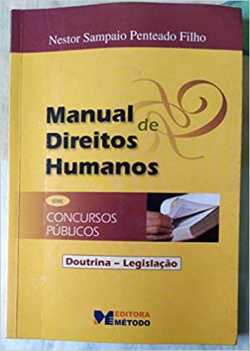 Manual De Direitos Humanos - Doutrina E Legislacao
