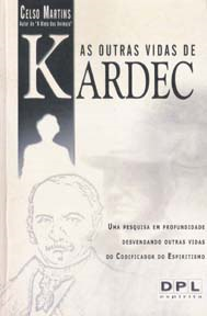 As Outras Vidas De Kardec