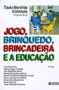 Jogo Brinquedo Brincadeira E A Educacao