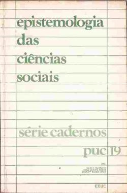Epistemologia Das Ciencias Sociais - Serie Cadernos Puc 19
