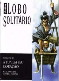 Lobo Solitario V. 19 - A Lua Em Seu Coracao