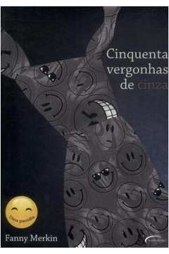 Cinquenta Vergonhas De Cinza