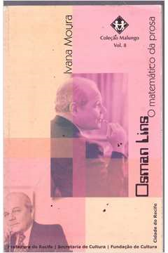 Osman Lins - O Matematico Da Prosa