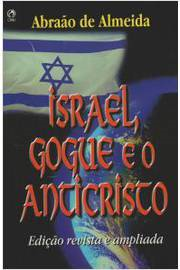 Israel Gogue E O Anticristo