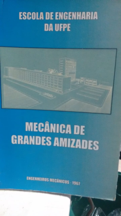 Mecanica De Grandes Amizades
