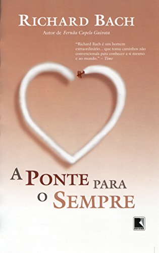 Ponte Para O Sempre, A