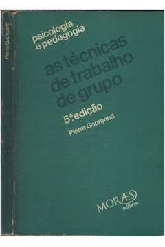 As Tecnicas De Trabalho De Grupo