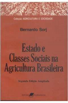 Estado E Classes Sociais Na Agricultura Brasileira