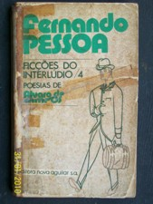 Ficcoes Do Interludio 4 - Poesias De Alvaro De Campos