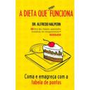 Dieta Que Sempre Funciona, A