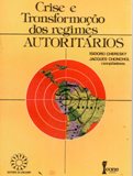 Crise E Transformacao Dos Regimes Autoritarios