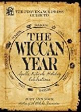 The Provenance Press Guide To The Wiccan Year