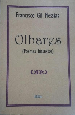 Olhares - Poemas Bissextos