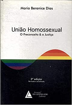 Uniao Homossexual - O Preconceito E A Justica