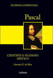 Pascal - Cientista E Filosofo Mistico