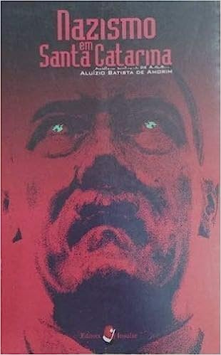 Nazismo Em Santa Catarina