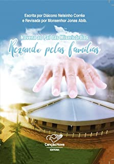 Novena Pai Das Misericodias Rezando Pelas Familias