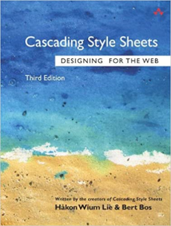 Cascading Style Sheets - Designing For The Web