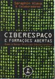 Ciberespaco E Formacoes Abertas