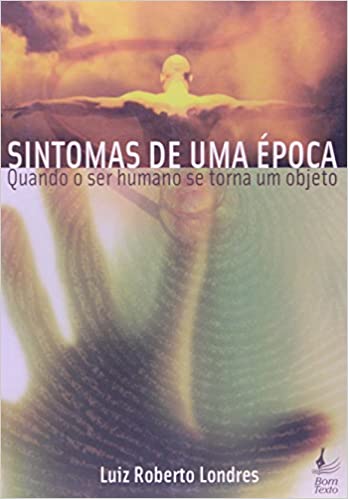 Sintomas De Uma Epoca