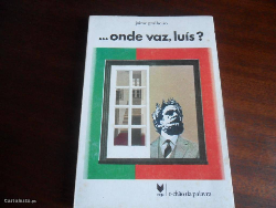 Onde Vaz, Luis ?