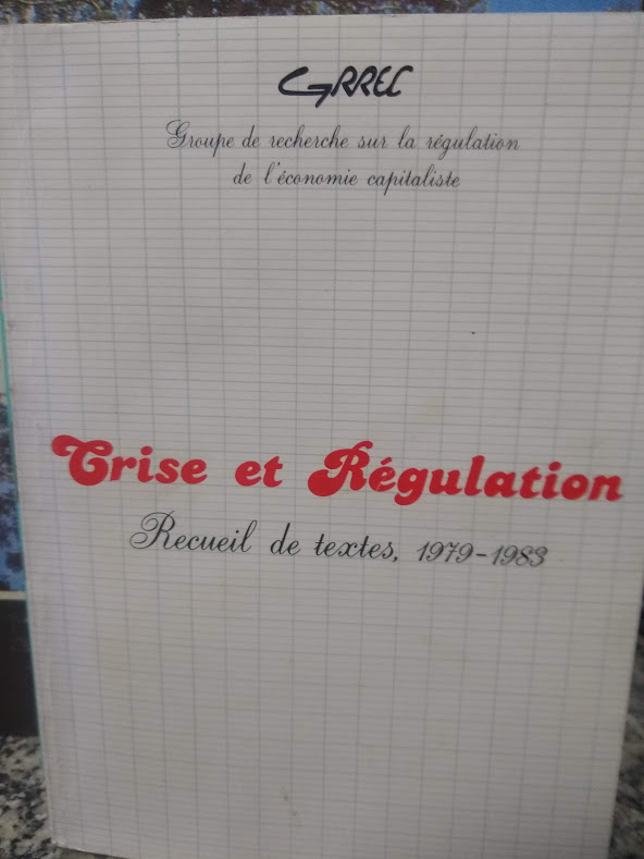 Crise Et Regulation