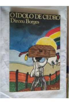 O Idolo De Cedro