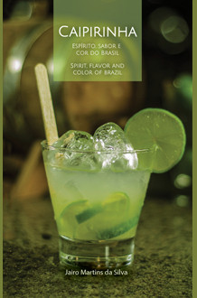 Caipirinha - Espirito Sabor E Cor Do Brasil