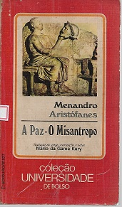 A Paz / O Misantropo
