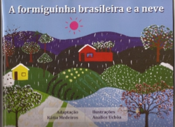 A Formiguinha Brasileira E A Neve