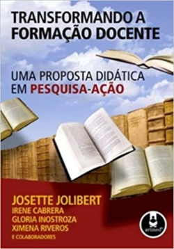 Transformando A Formacao Docente - Uma Proposta Didática em Pesquisa-Ação