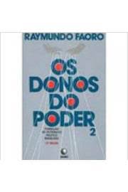 Os Donos Do Poder - Formação do Pattonato Político Brasileiro V. 01