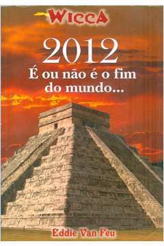 Wicca - 2012 E Ou Nao E O Fim Do Mundo V. 57
