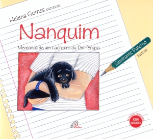 Nanquim - Memorias De Um Cachorro Da Pet Terapia