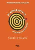 Planejamento Estrategico Participativo - Concepcao Implementacao E Controle De Estrategias
