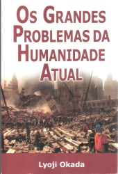 Os Grandes Problemas Da Humanidade Atual