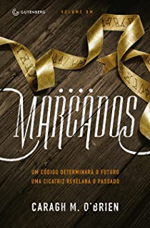 Marcados - Um Codigo Determinara O Futuro. Uma Cicatriz Revelara O Passado